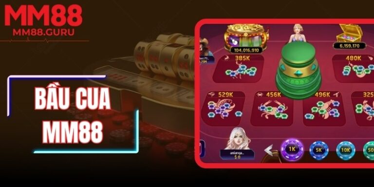 Bầu Cua MM88 Kết Hợp May Mắn Và Chiến Thuật Tinh Tế