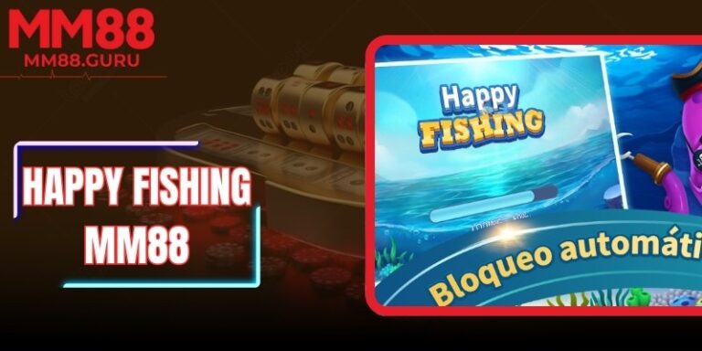 Happy Fishing MM88 - Cuộc Săn Cá Bùng Nổ Thưởng Lớn