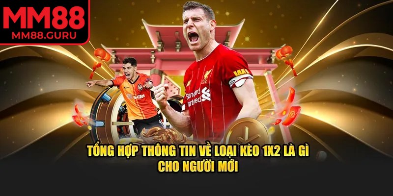 Kèo 1X2 MM88 – Bí Quyết Phân Tích Và Chiến Thắng Mỗi Trận 1 Kèo 1X2 MM88 cược dựa trên kết quả cuối cùng của trận đấu
