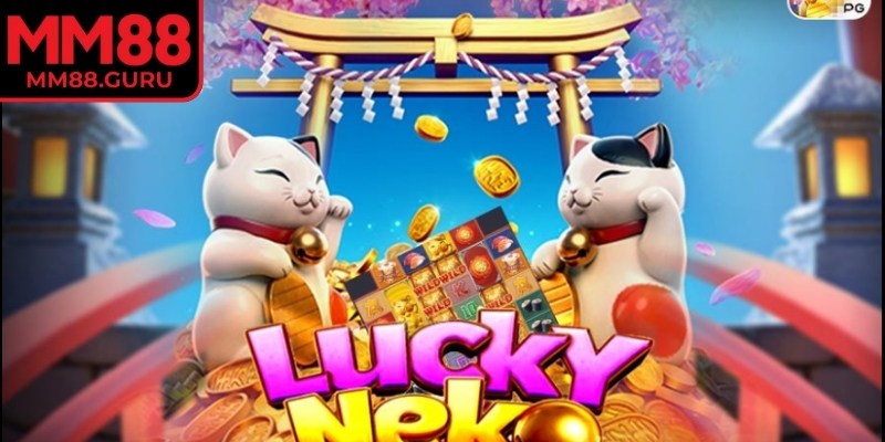 Lucky Neko MM88 - Biểu Tượng Mèo Vàng May Mắn Hấp Dẫn 1 Lucky neko MM88 -Game quay thưởng hấp dẫn